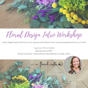 Public Class - Floral Basics with Elizabeth of  A Floral Note